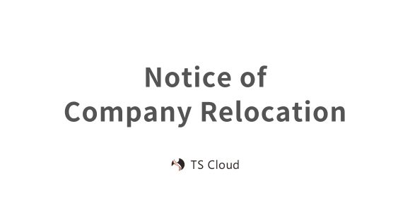 Notice of Company Relocation